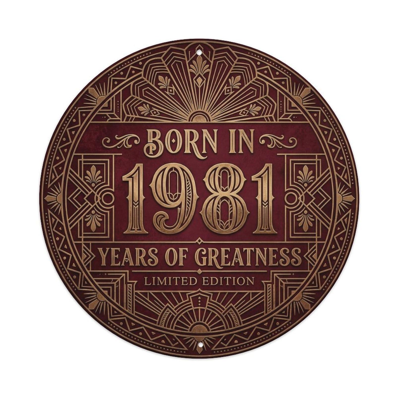 Born In 1981 Years Of Greatness Year-Themed Birthday Gift Metal Tin Sign