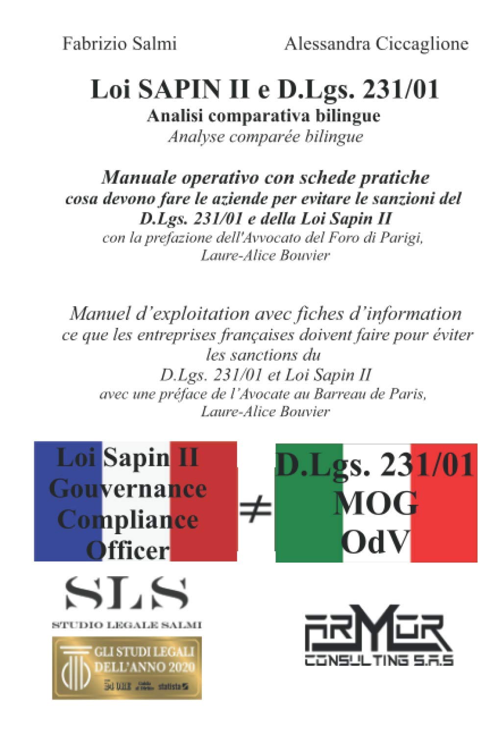 Loi Sapin II e D.lgs. 231/01. Manuale operativo con schede pratiche: cosa devono fare le aziende francesi per evitare le sanzioni del D.Lgs 231/01.
