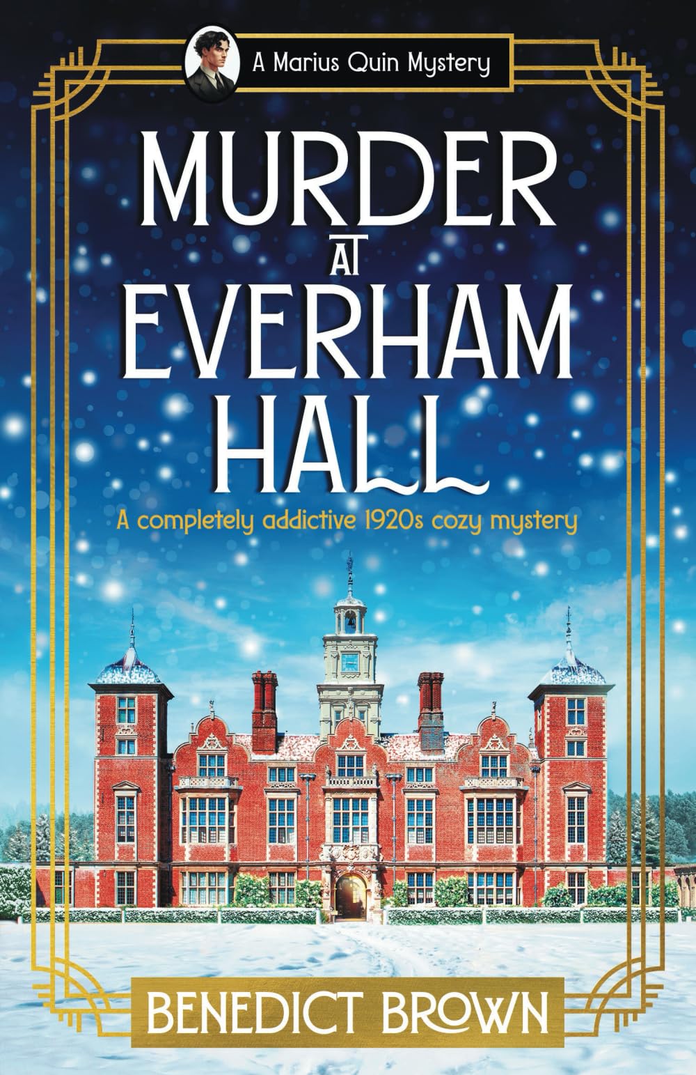 Murder at Everham Hall: A completely addictive 1920s cozy mystery (A Marius Quin Mystery)