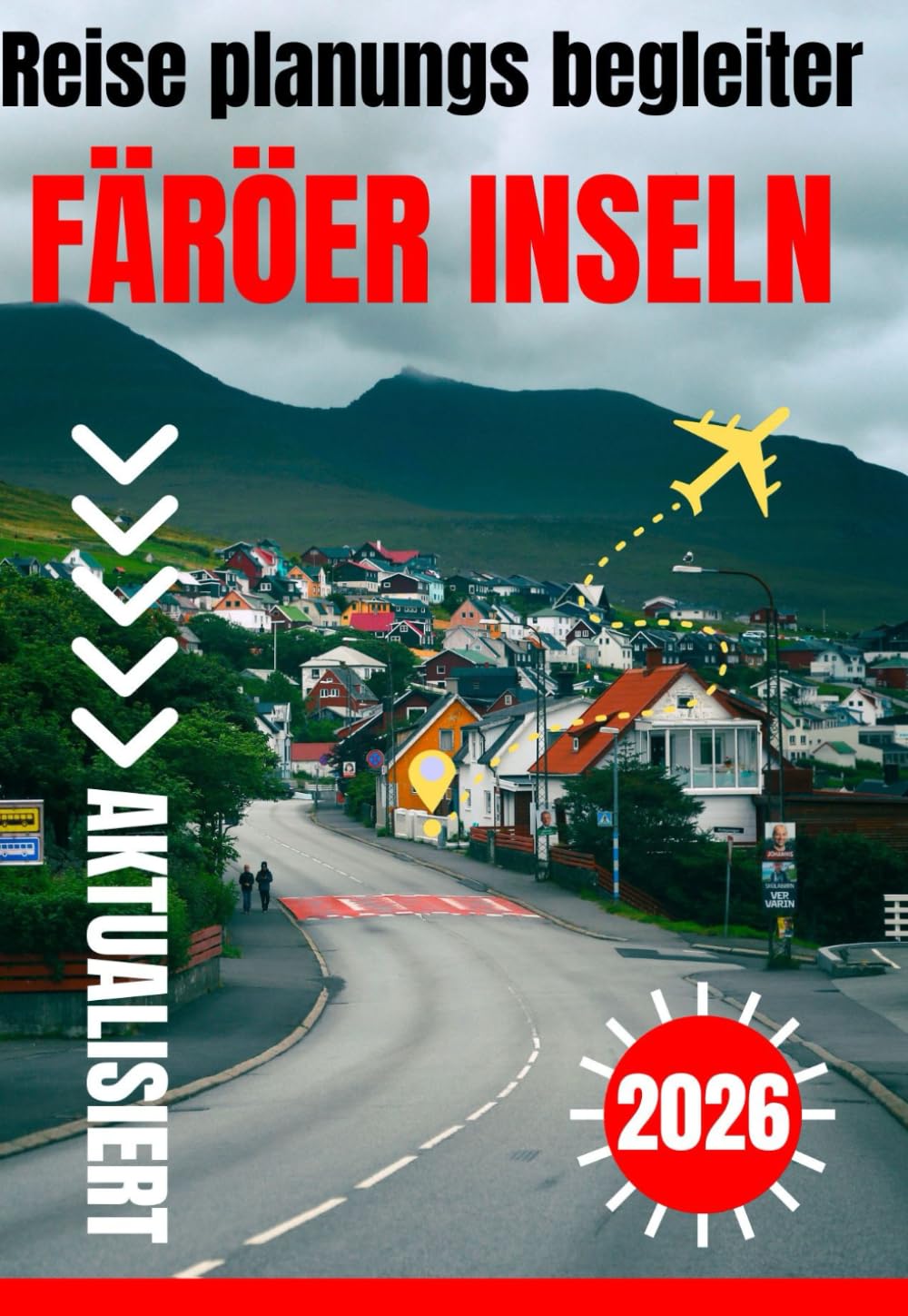 FÄRÖER INSELN REISEFÜHRER 2026