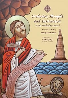 Orthodox Thought and Instruction In the Orthodox Church