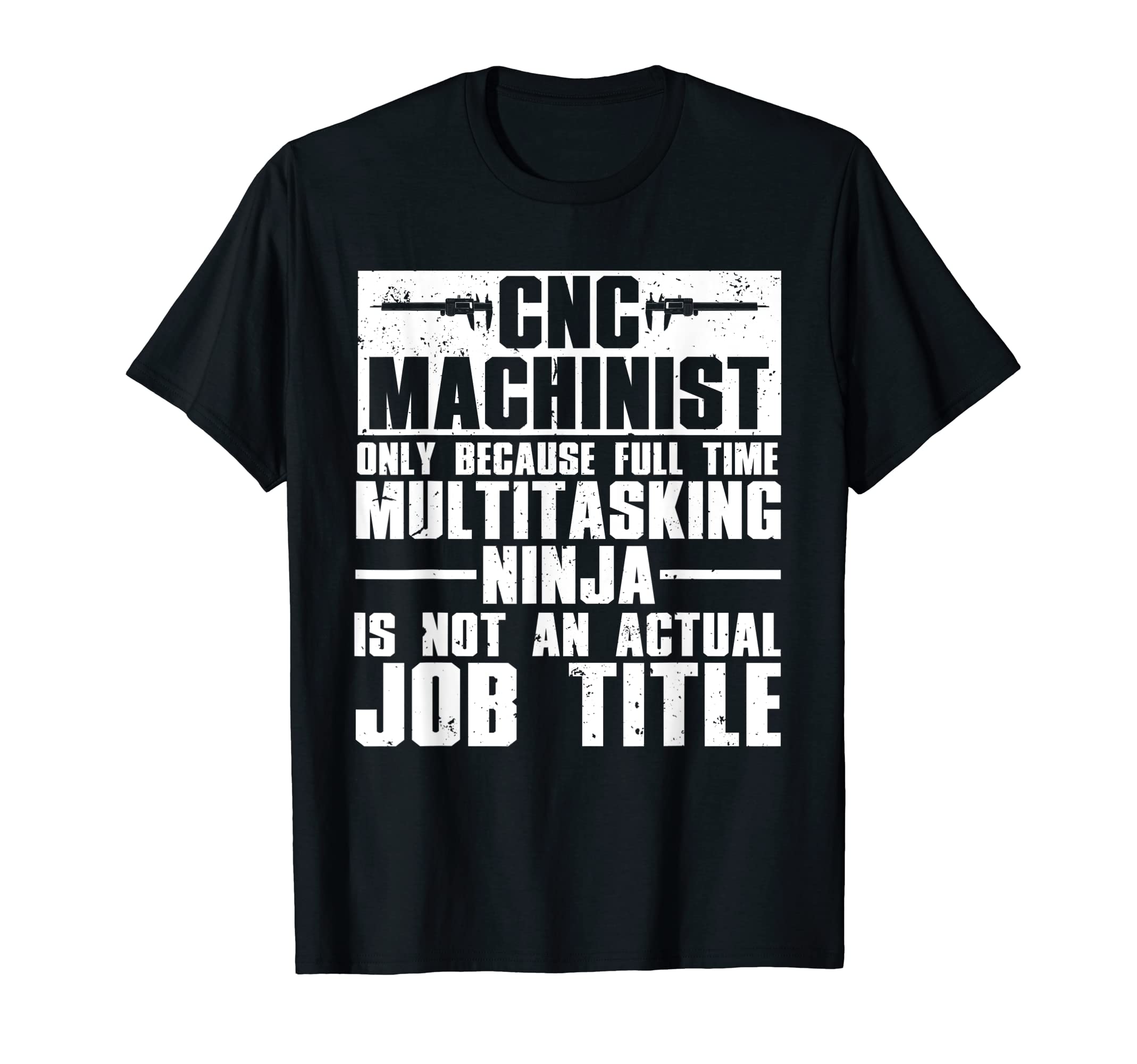 Best CNC Machinist Gift CNC Accessories & StuffFunny CNC Machinist Art For Men Women CNC Machine Operators T-Shirt