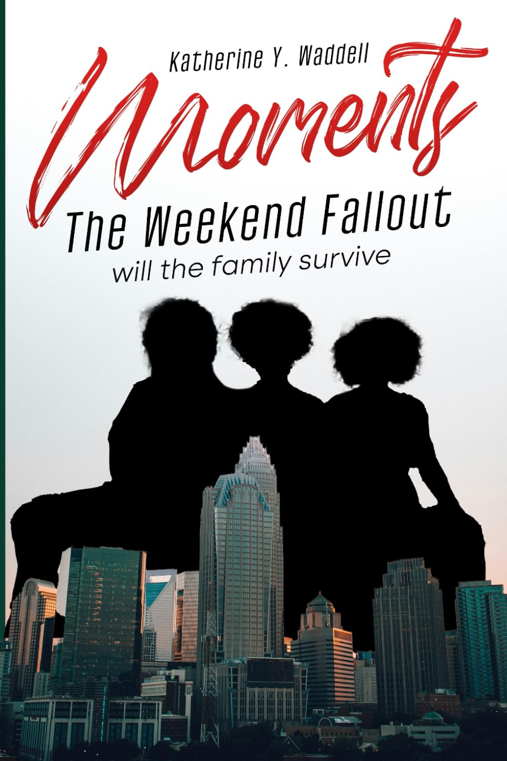 Moments The Weekend Fallout: Will The Family Survive