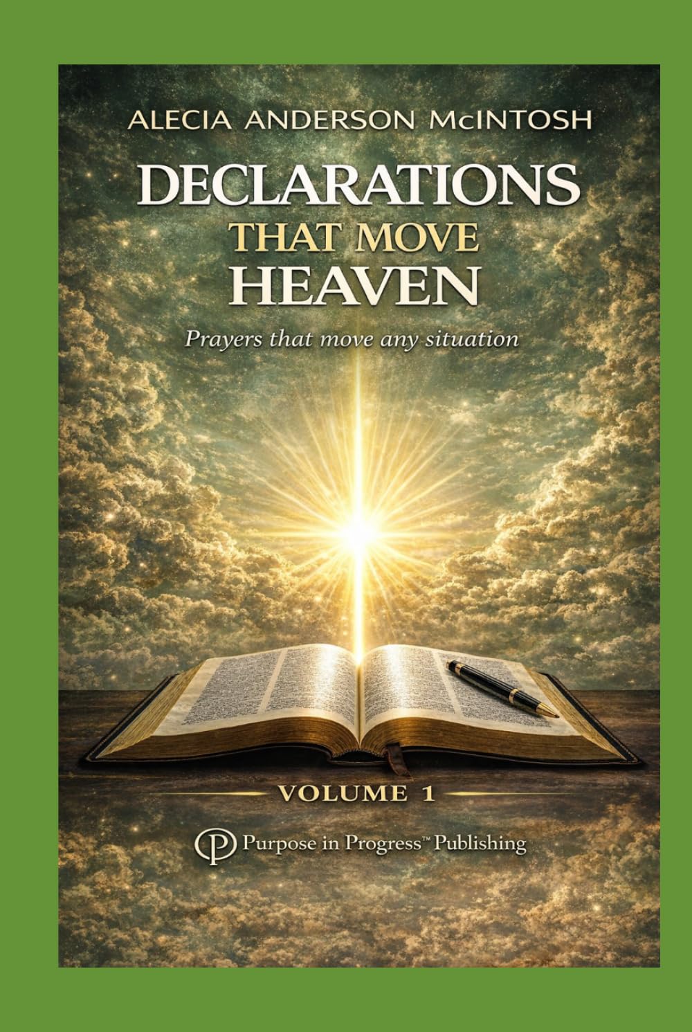 Declaration that move heaven: Prayers that move any situation (The Declaration Series)