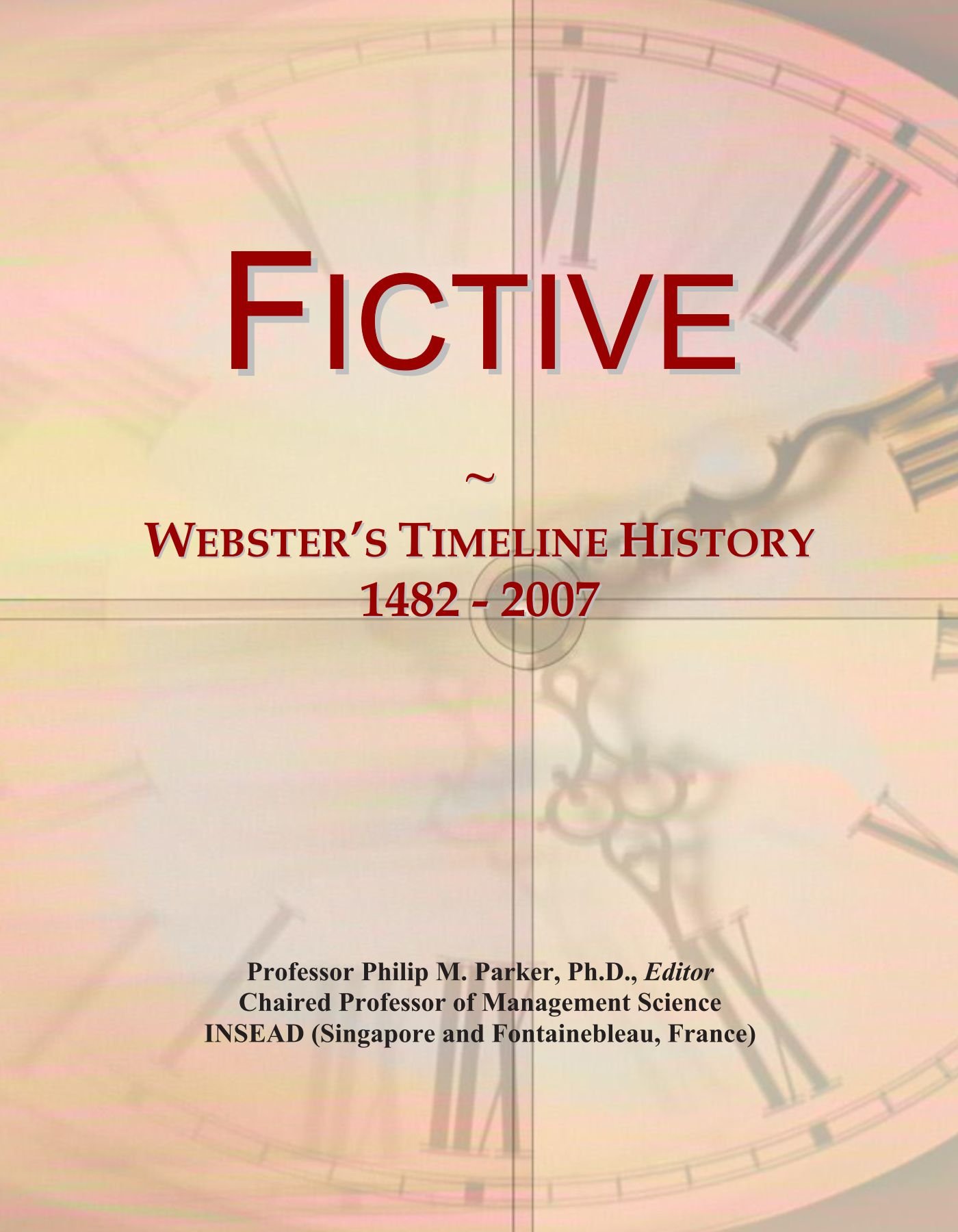 Fictive: Webster's Timeline History, 1482 - 2007