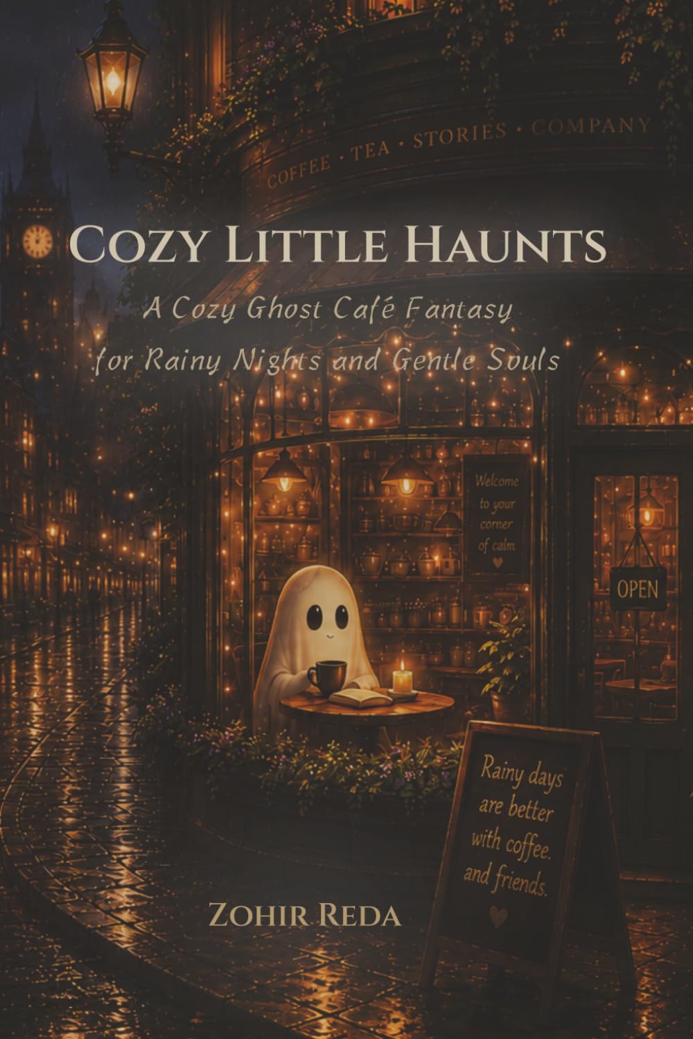 Cozy Little Haunts: Stories for Rainy Nights & Gentle Hearts