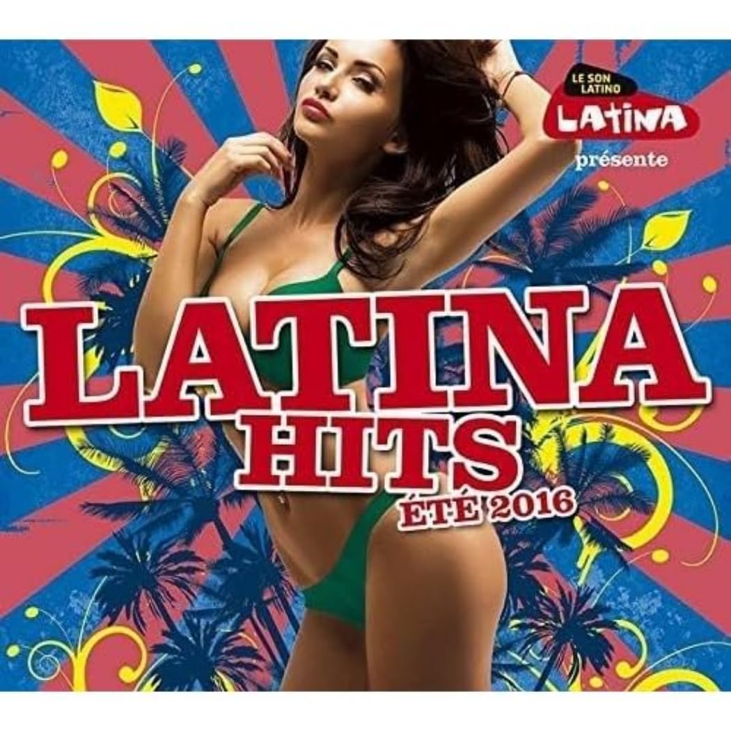 Latina Hits Summer 2016