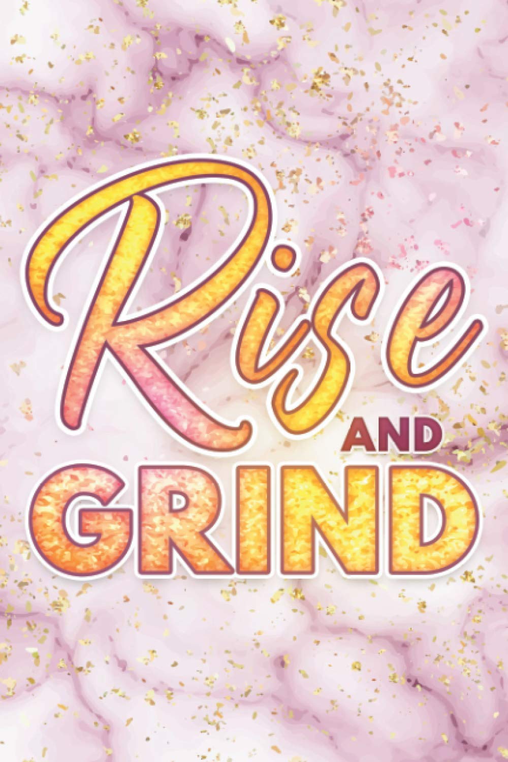 Rise & Grind