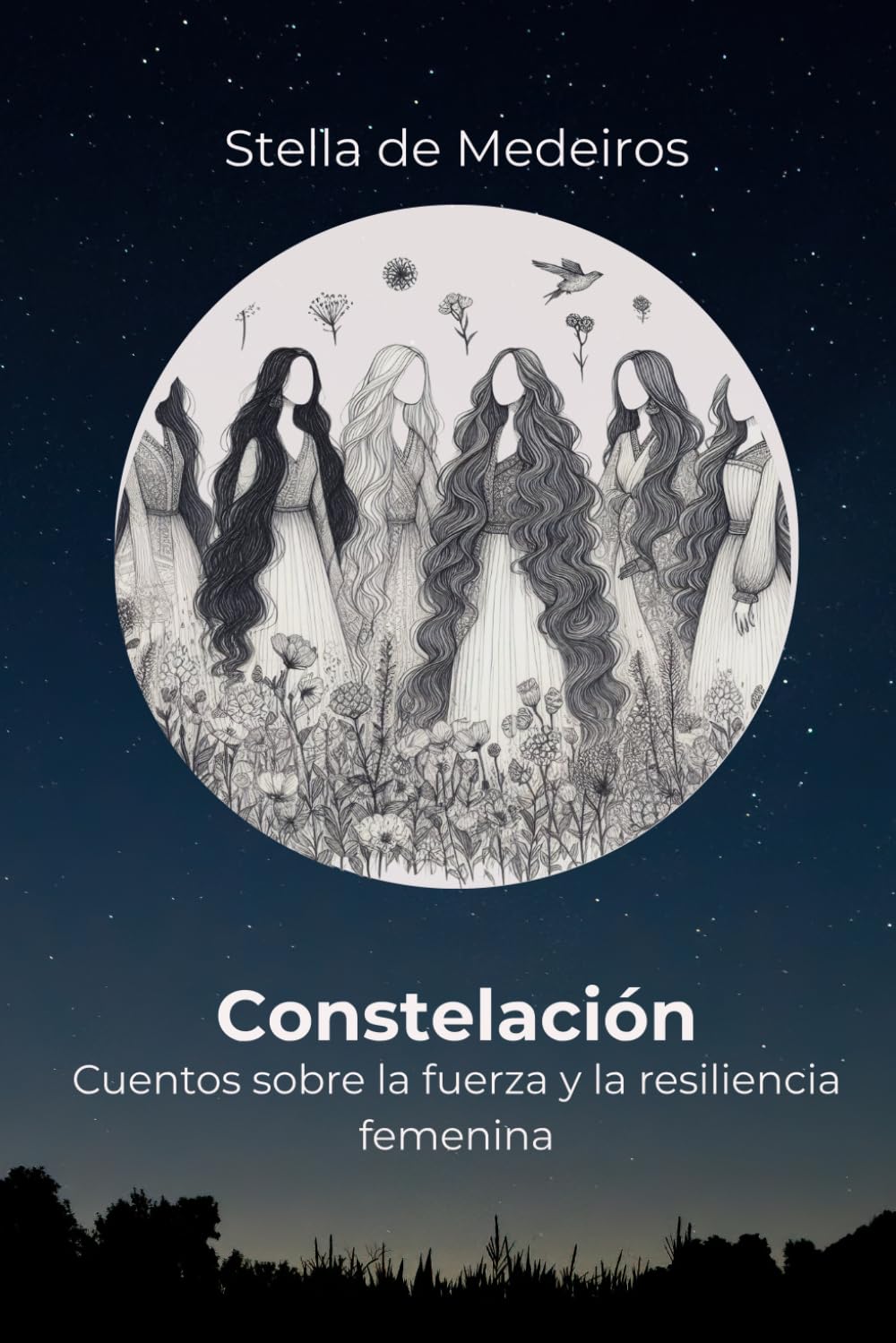 Constelación: Cuentos sobre la fuerza y la resiliencia femenina
