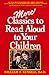 More Classics to Read Aloud to Your Children