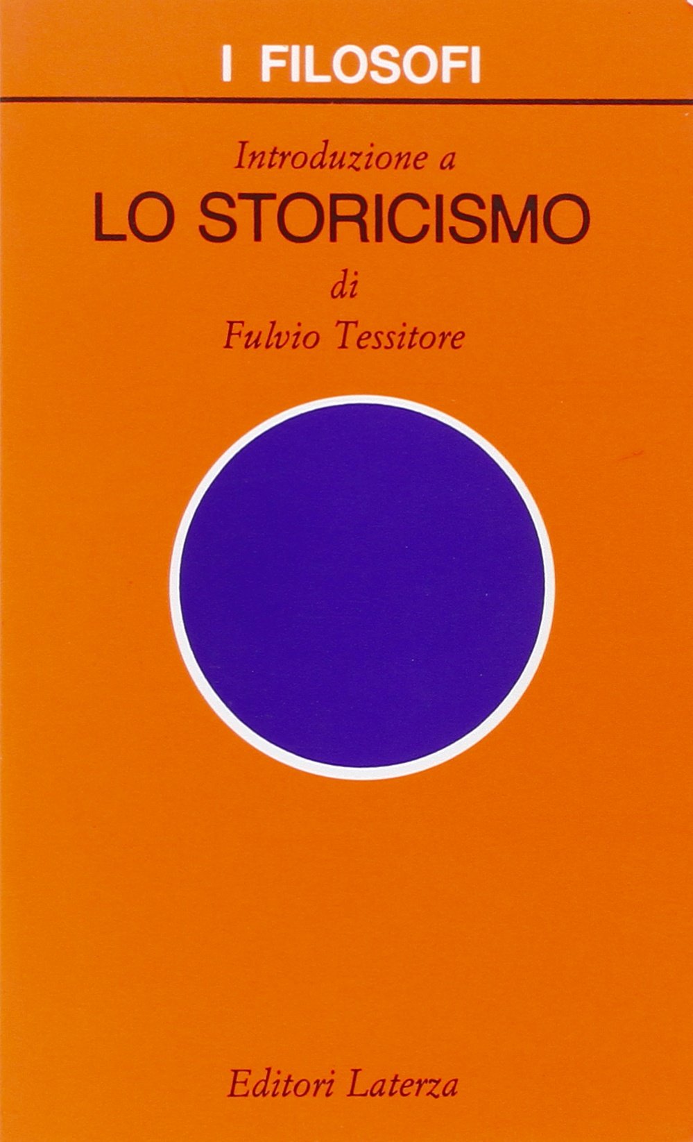 Introduzione a «Lo storicismo»