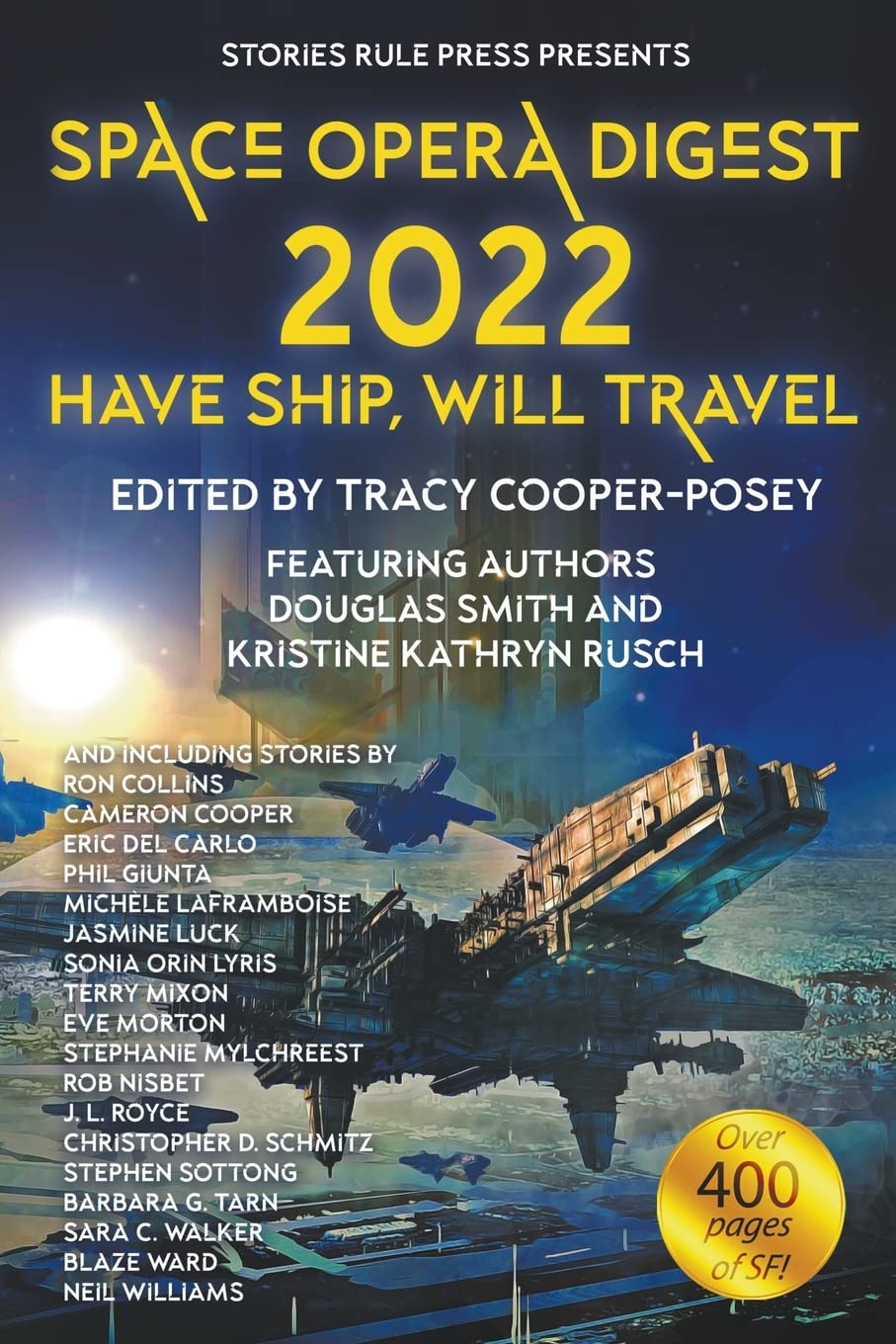Space Opera Digest 2022: Have Ship Will Travel (2)