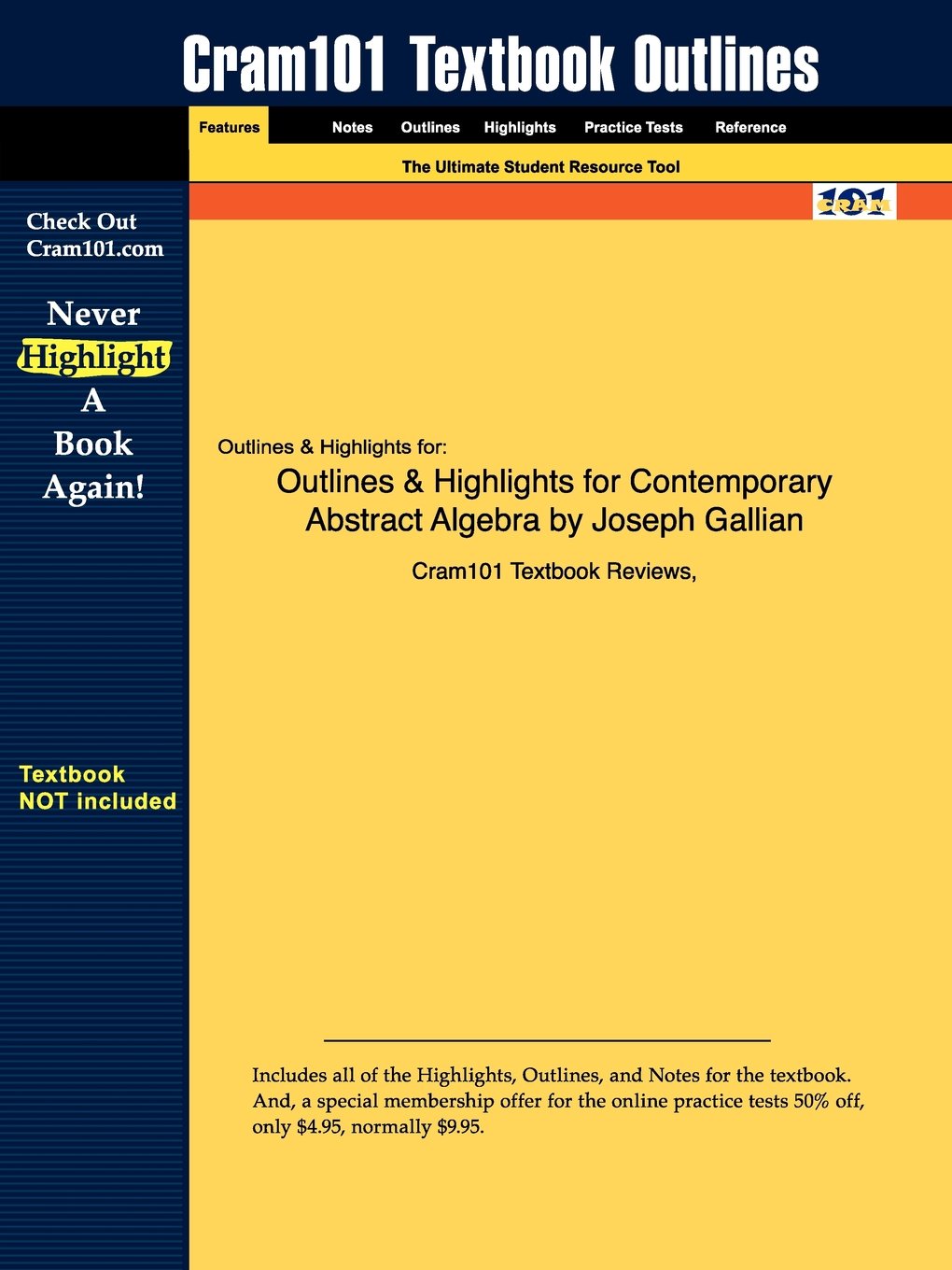 Outlines & Highlights for Contemporary Abstract Algebra by Joseph Gallian