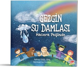 Gezgin Su Damlası Macera Peşinde (Kapak değişebili