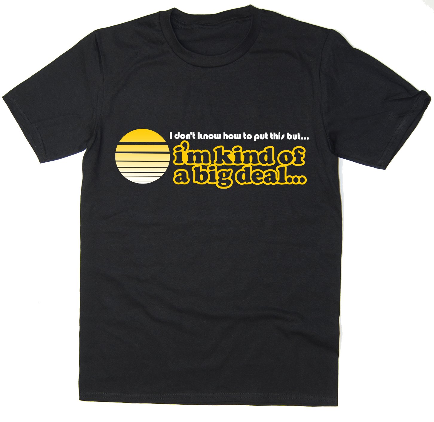 Balcony-Shirts Men's Black Balcony Shirts 'I'm Kind Of A Big Deal' T Shirt - Large