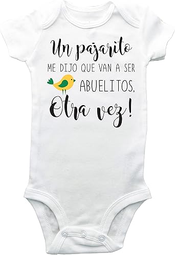 Un pajarito me dijo que van a ser abuelitos otra vez pregnancy announcement bodysuit youre going to be grandparents Guess what Pregnancy reveal Were