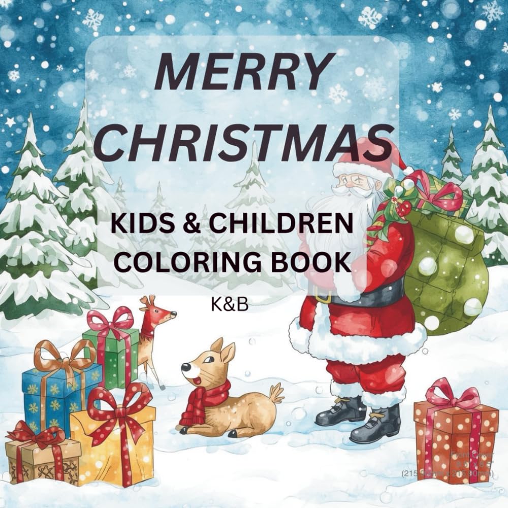 MERRY CHRISTMAS COLORING BOOK FOR KIDS & CHILDREN: coloring book for kids