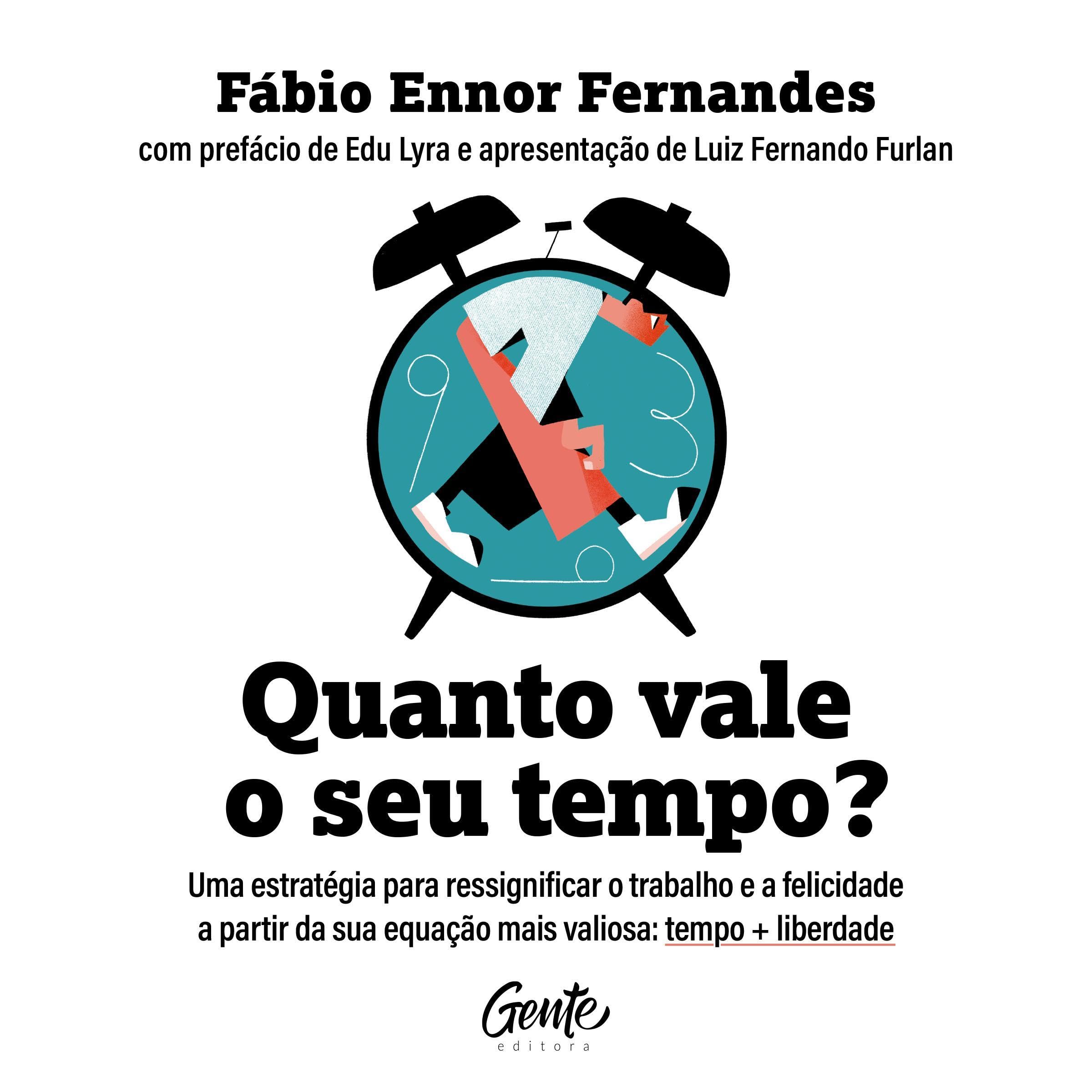 Quanto vale o seu tempo? [How Much Is Your Time Worth?]