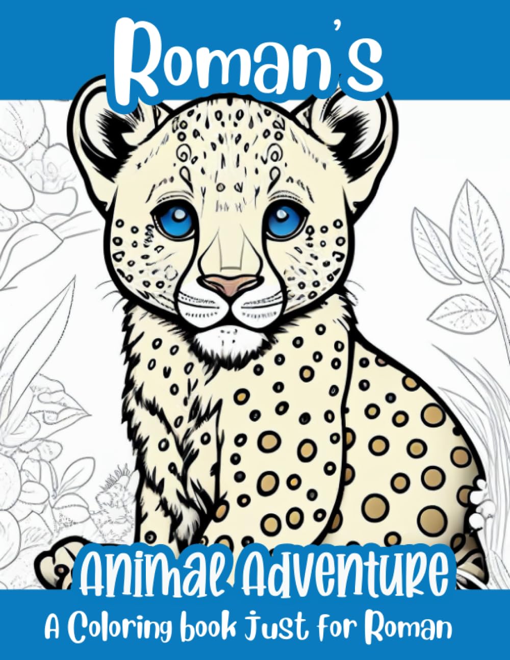 Roman's Animal Adventure Personalized Coloring Book: A coloring book just for Roman