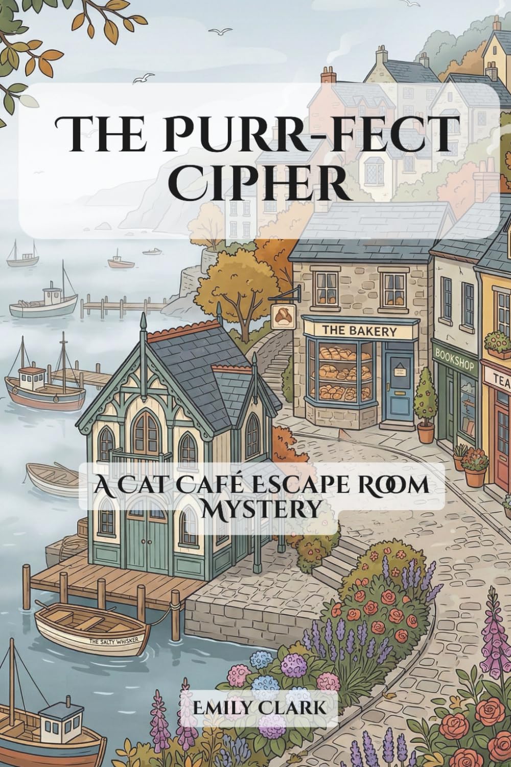 The Purr-fect Cipher: A Cat Café Escape Room Mystery (Cafe Cozy Murder Mysteries)