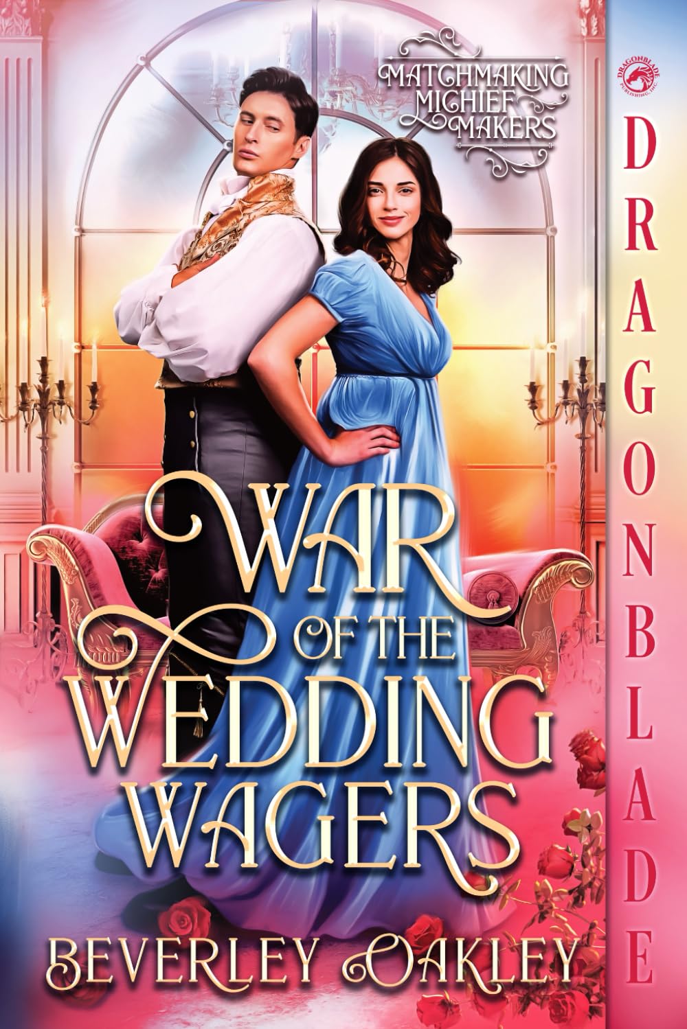 War of the Wedding Wagers: Regency Historical Romance (Matchmaking Mischief Makers)