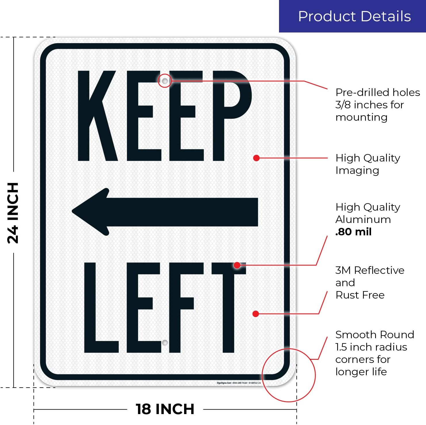 Keep Left Sign with Left Arrow Sign, 18x24 Inches, 3M EGP Reflective .080 Aluminum, Fade Resistant, Made in USA