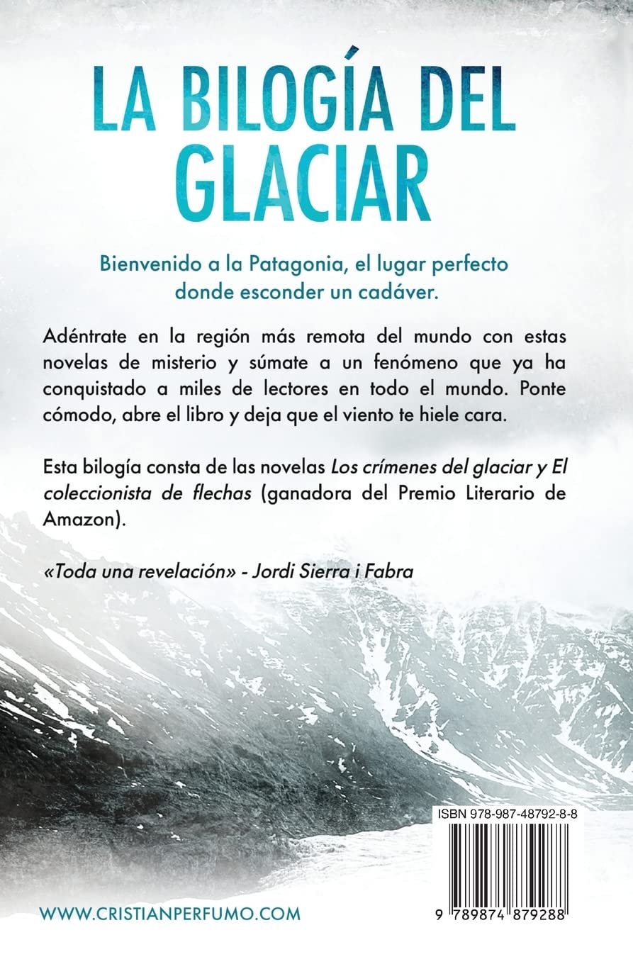 La bilogía del glaciar: Dos thrillers que te dejarán helado (Pack de thrillers ambientados en la Patagonia)