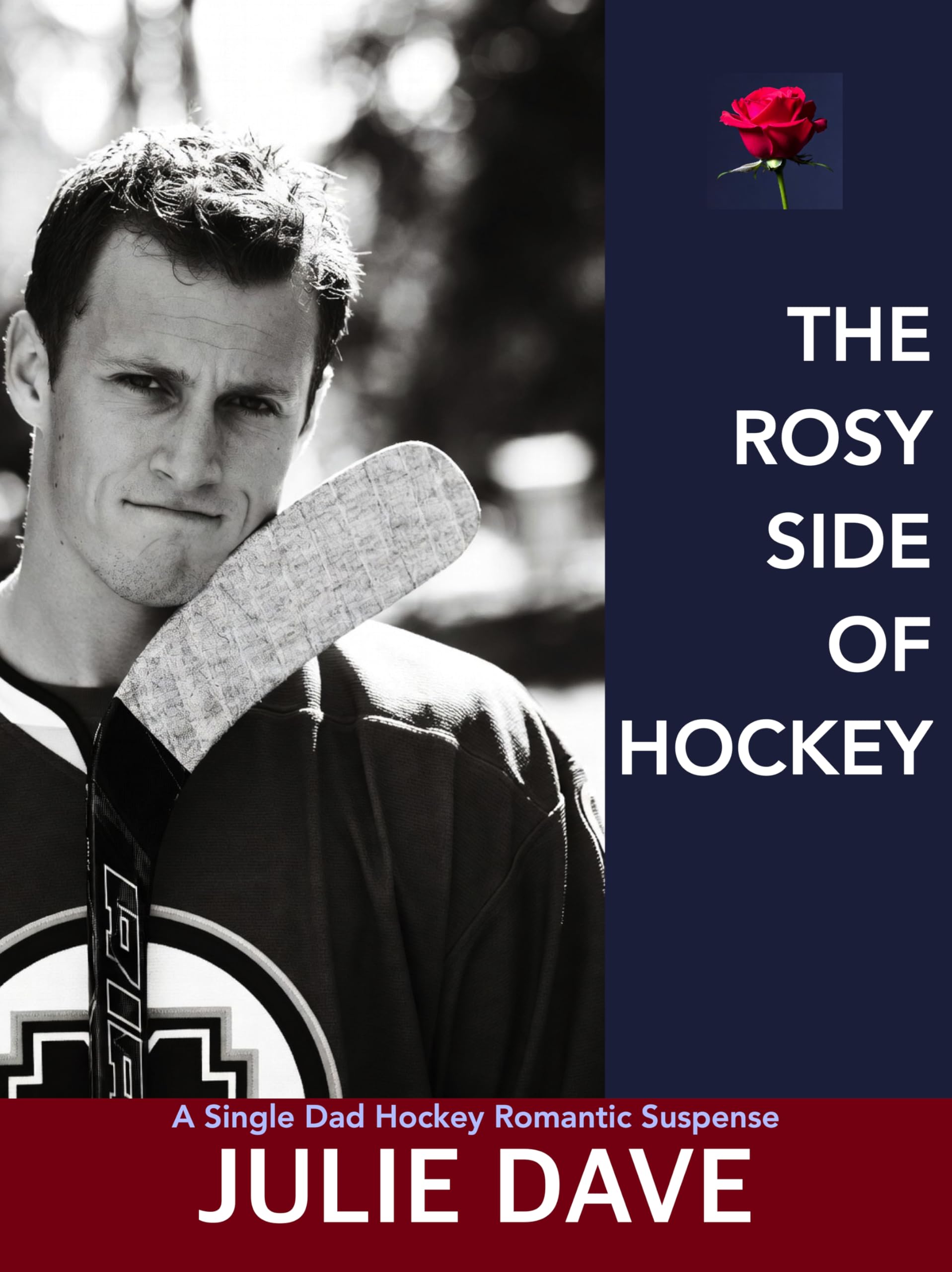 The Rosy Side of Hockey (Hockey Hickies Book 1)