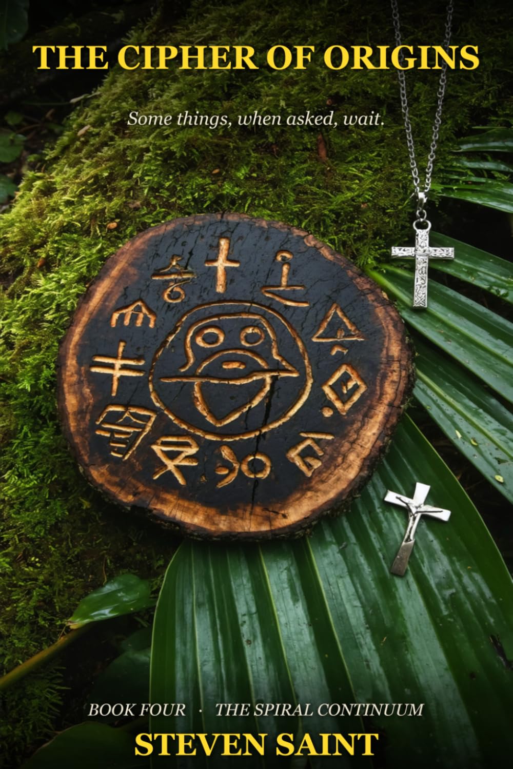 The Cipher of Origins: The Fourth Stone — Book Four of The Spiral Continuum