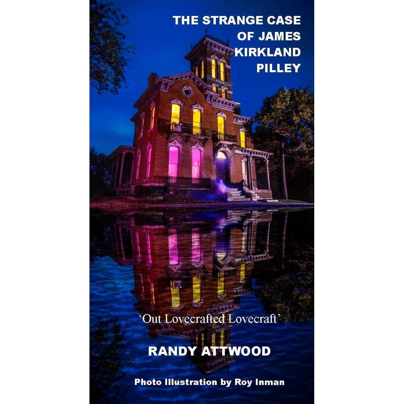 The Strange Case of James Kirkland Pilley