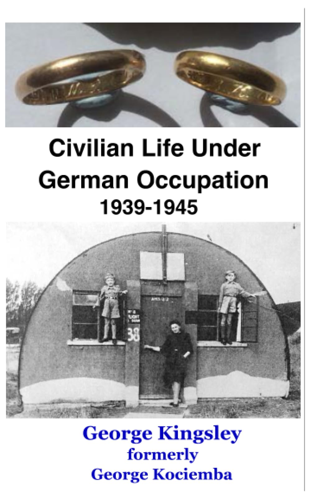 Civilian Life under German Occupation 1939 -1945