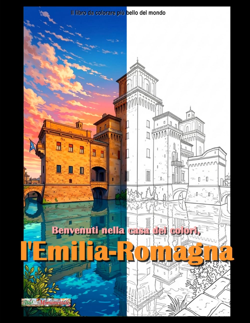 Benvenuti nella casa dei colori, l'Emilia-Romagna (Italia monumentale)