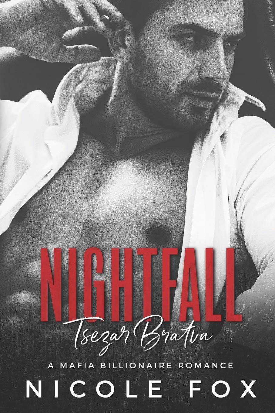 Nightfall: A Dark Mafia Romance: 1 (Tsezar Bratva)