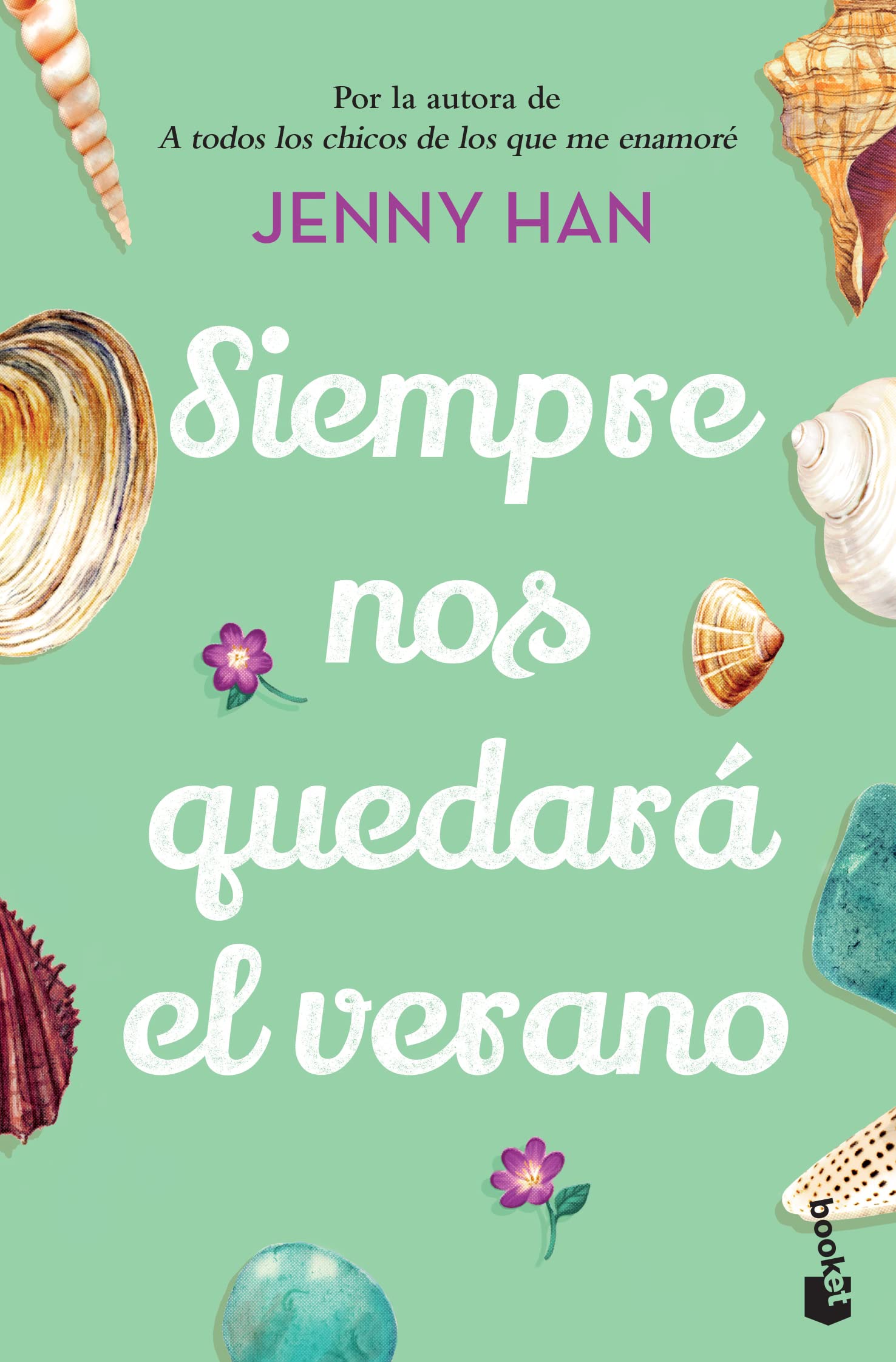 Siempre nos quedará el verano / We'll Always Have Summer (Trilogía Verano, 3) (Spanish Edition)
