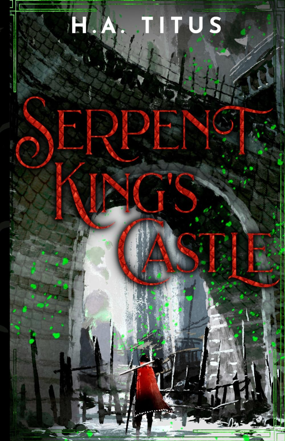 Serpent King's Castle: The Wolf Guard Book 1