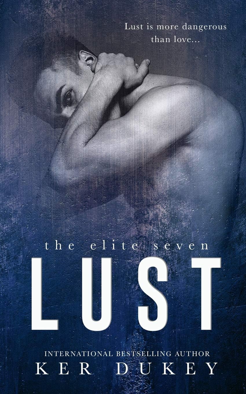 Lust (The Elite Seven Book 1)
