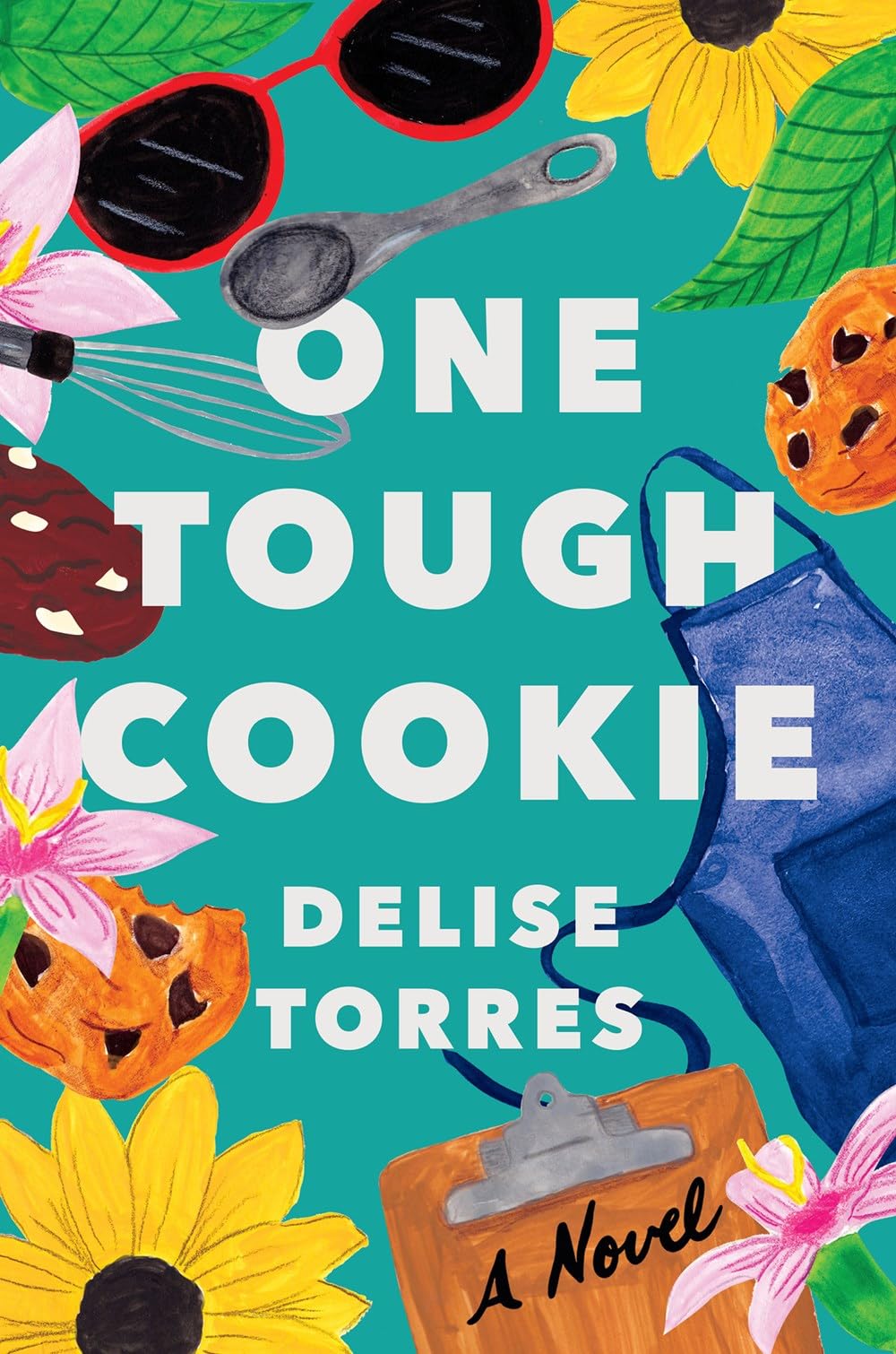 One Tough Cookie A Novel Torres Delise 9781639103782 Amazon  