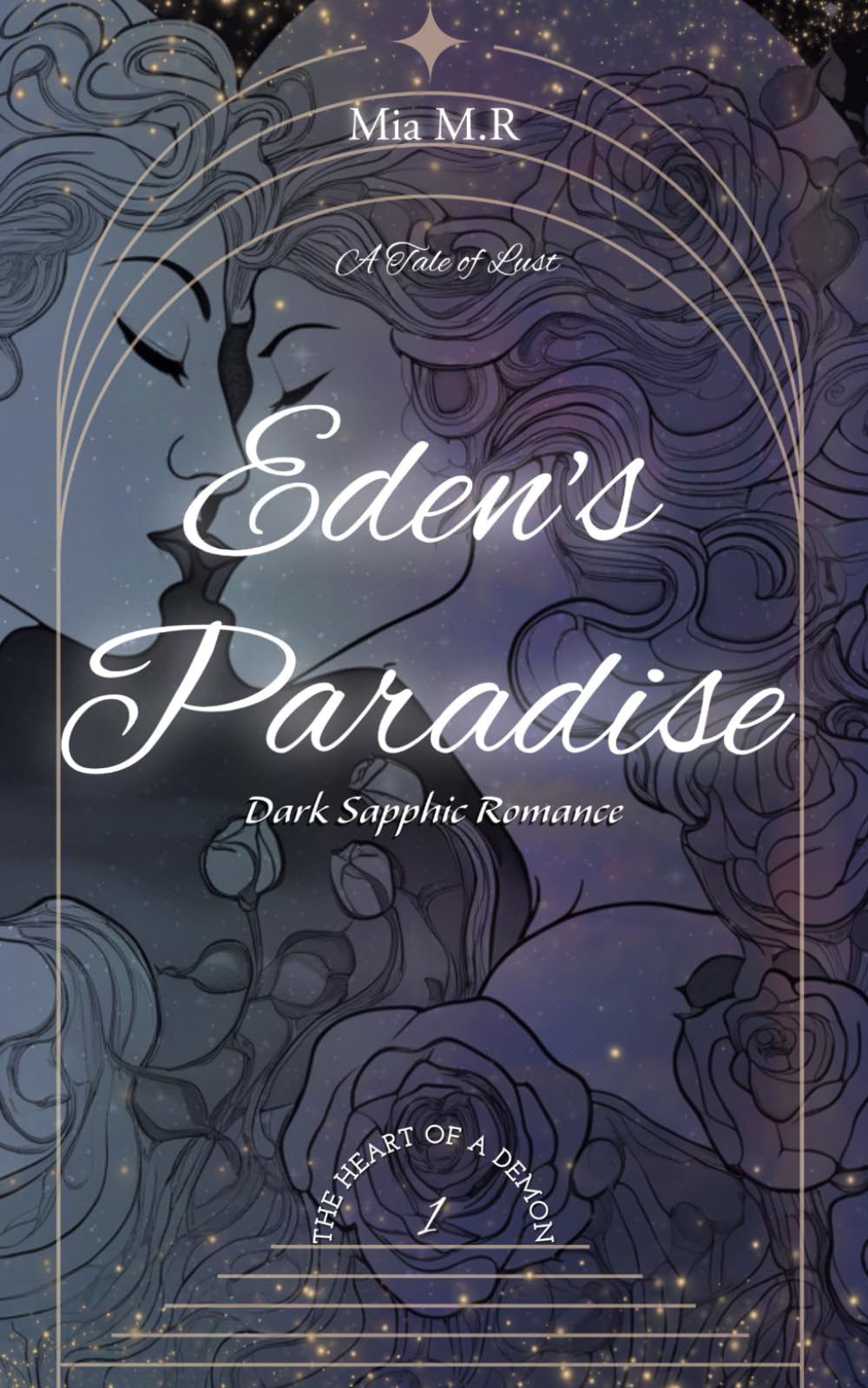 Eden’s Paradise: Dark Sapphic Romance: 1 (The Heart of a Demon)