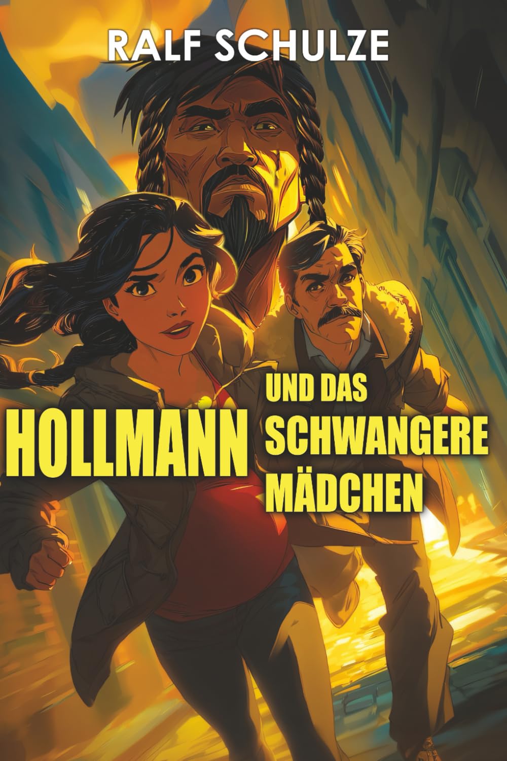 Hollmann und das schwangere Mädchen: Hollmanns 3.Fall (Hollmann ermittelt)