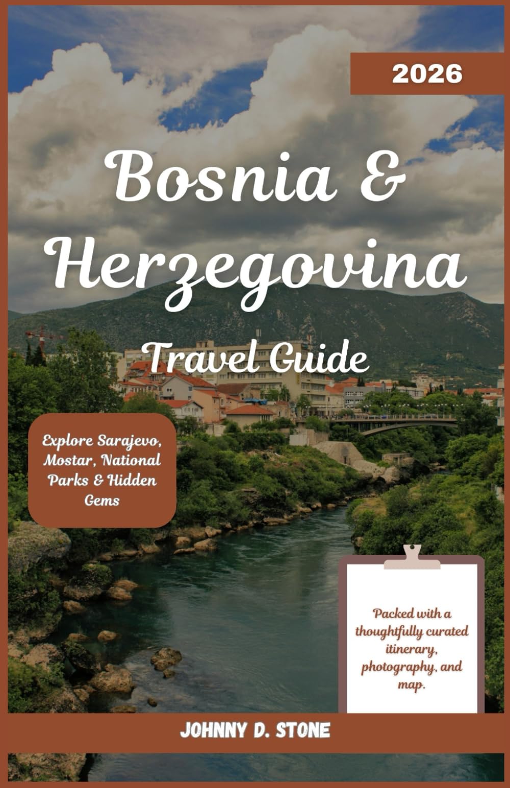 Bosnia & Herzegovina Travel Guide 2026: Explore Sarajevo, Mostar, National Parks & Hidden Gems