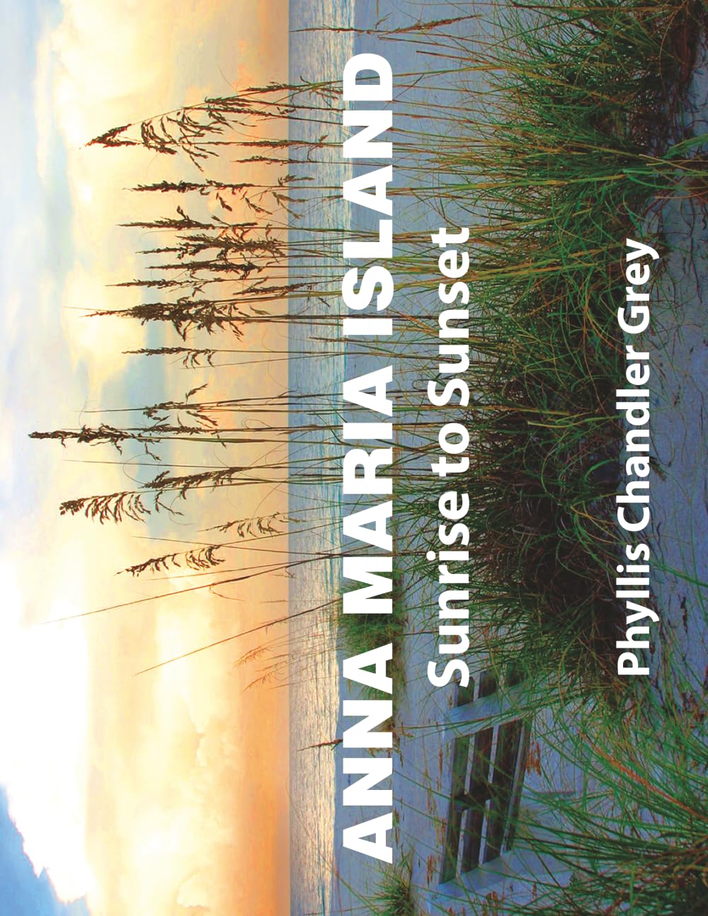 Anna Maria Island Sunrise to Sunset      Paperback – June 14, 2025