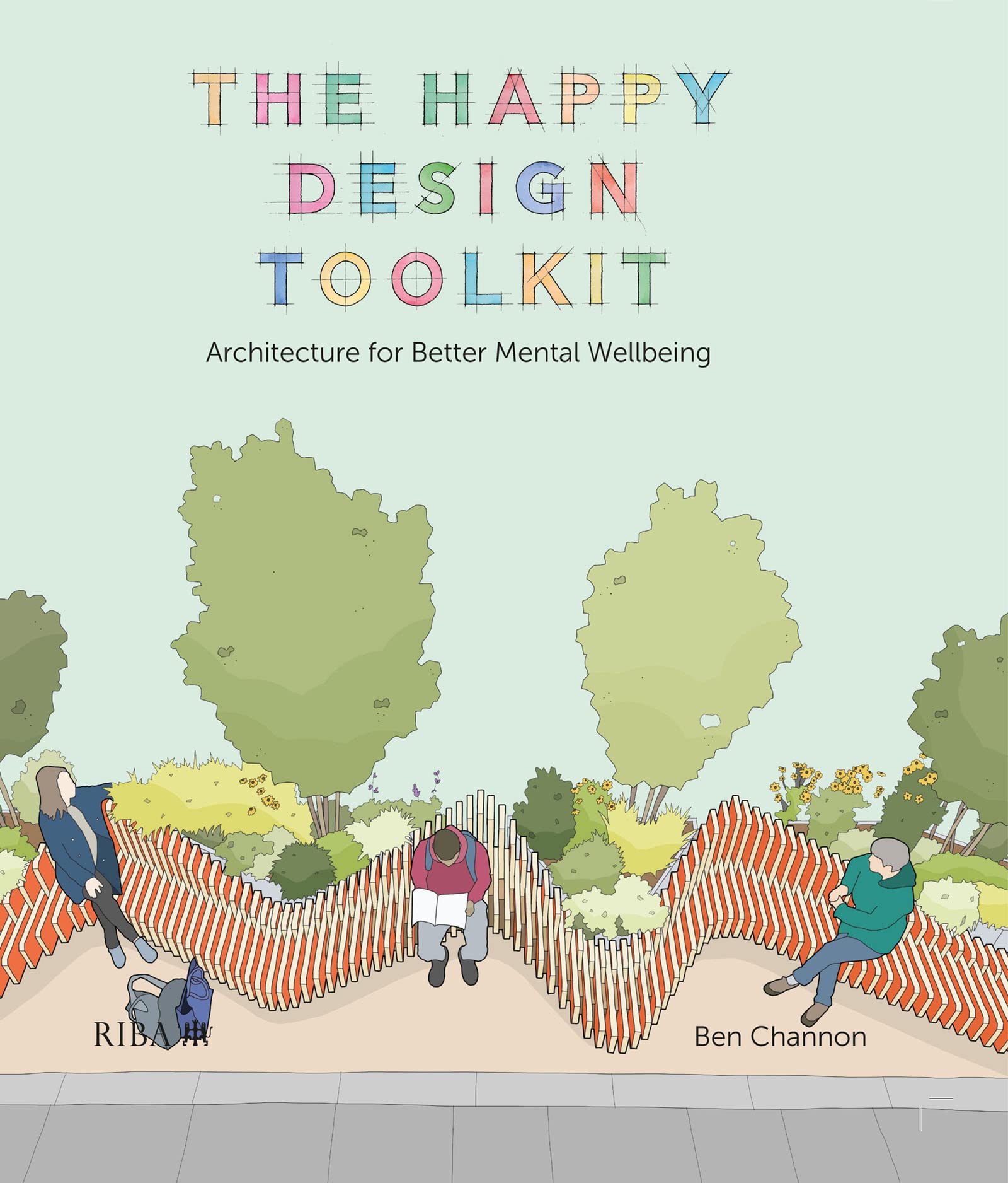 The Happy Design Toolkit architecture livre bien-être pour maison zen