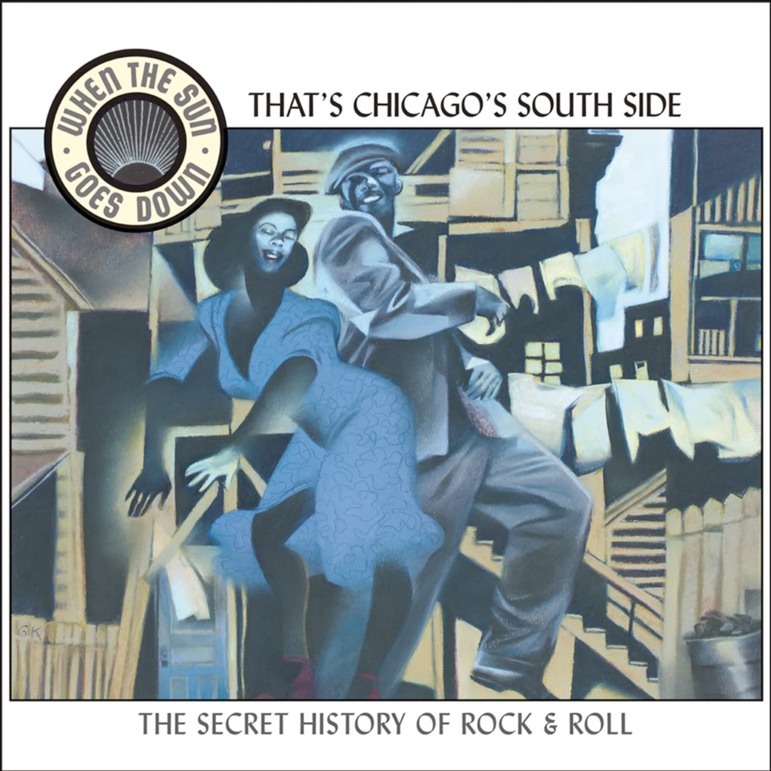 When The Sun Goes Down: That's Chicago's South Side [Audio CD]