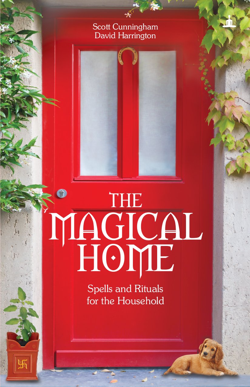 The Magical Home: Spells and Rituals for the Household