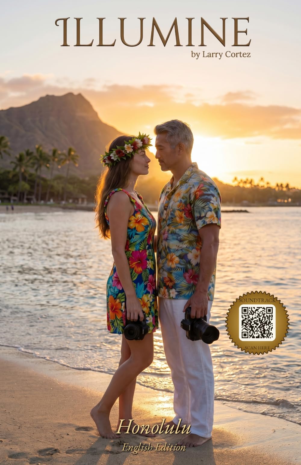 ILLUMINE Honolulu: A Novel (English Edition) (ILLUMINE: One Story Across the Globe)