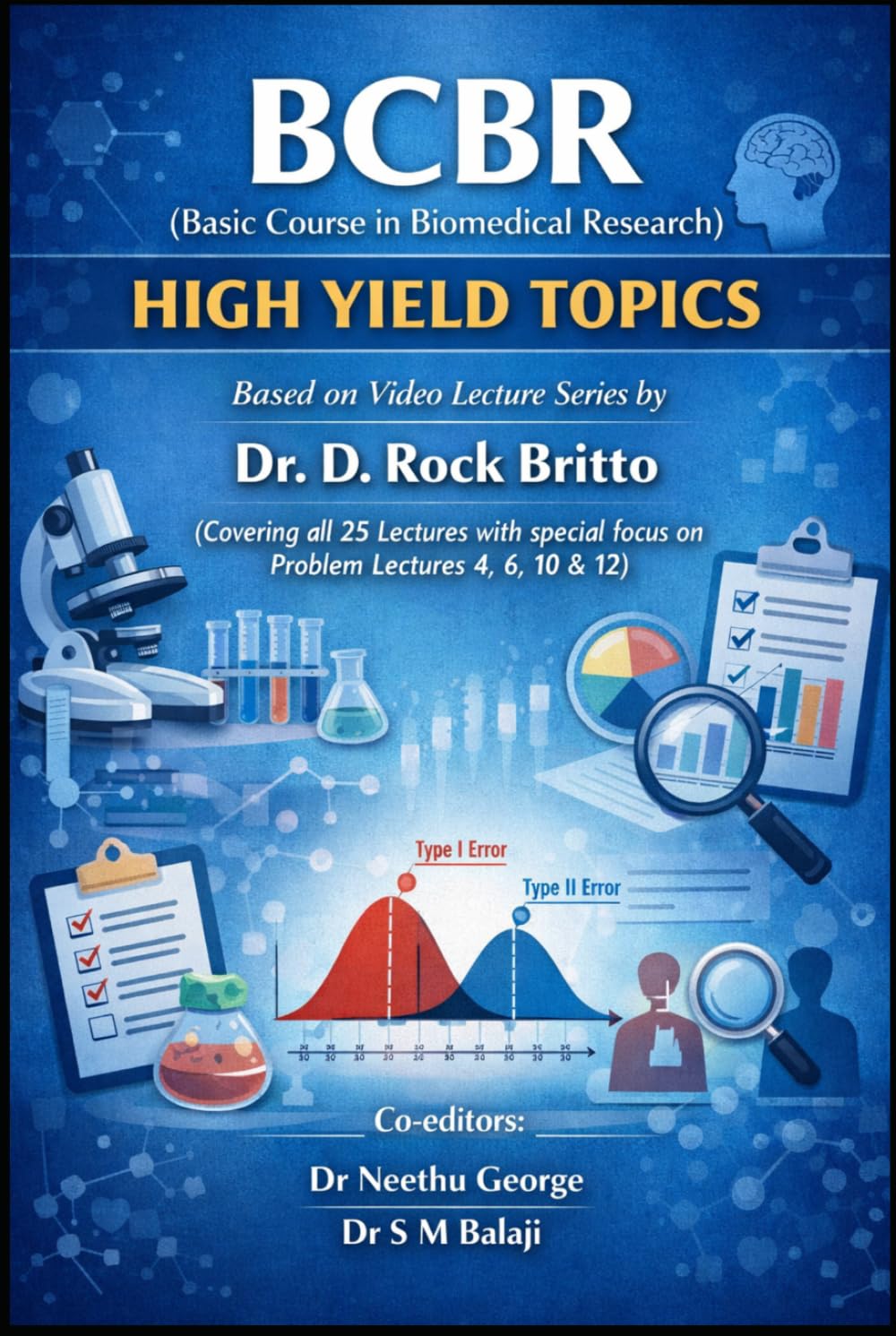 Basic Course in Biomedical Research (BCBR) - High Yield Topics: Complete Exam Preparation Guide