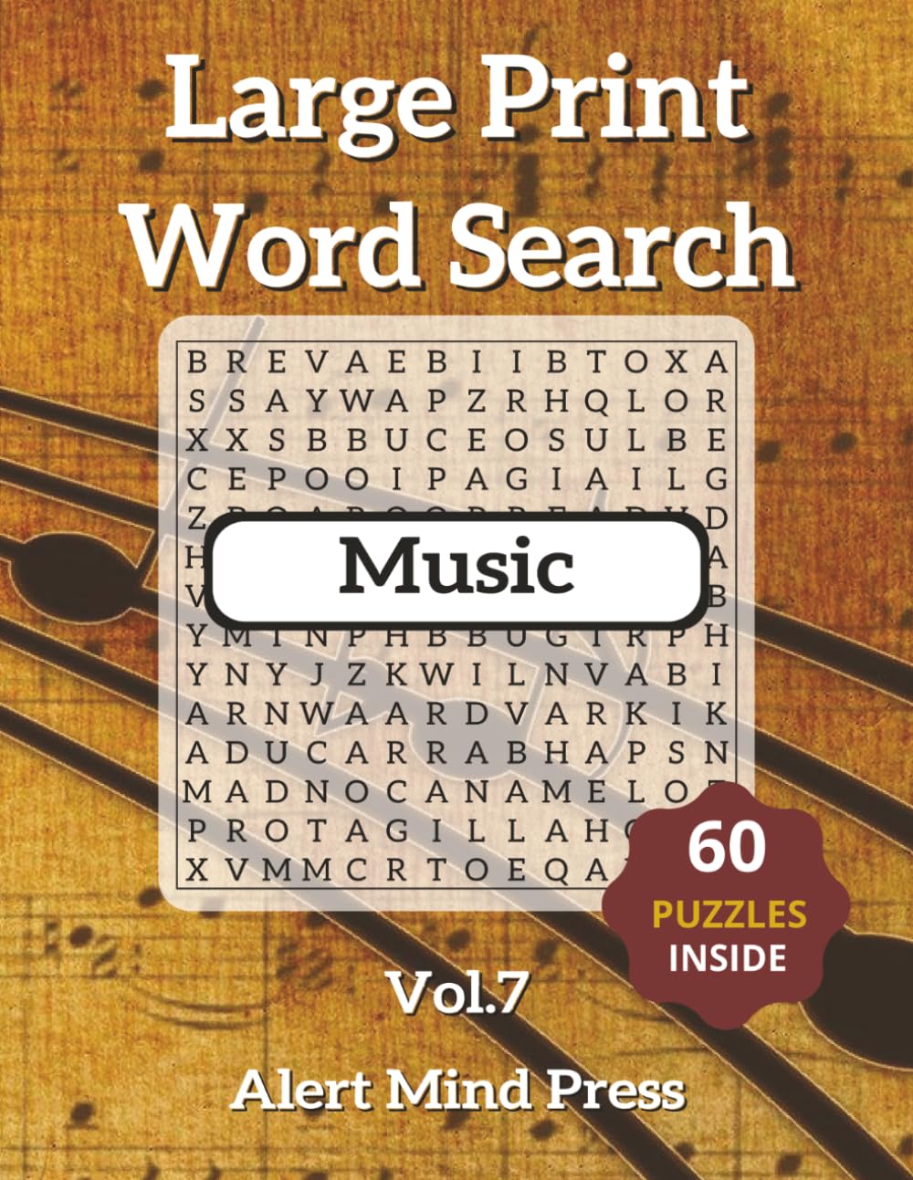 Large Print Word Search Music Vol.7: Word Searches with Easy to Read Print about Music, Musicians, Music Lovers, | 8.5x11 inches,126 pages|60 ... (Alert Mind Press Large Print Word Search)