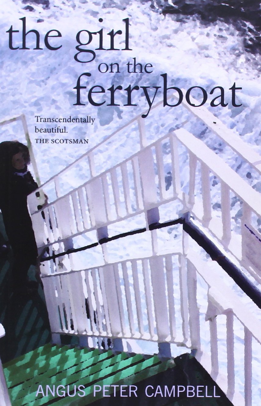 The Girl on the Ferryboat by Angus Peter Campbell PAPERBACK 9781910021187