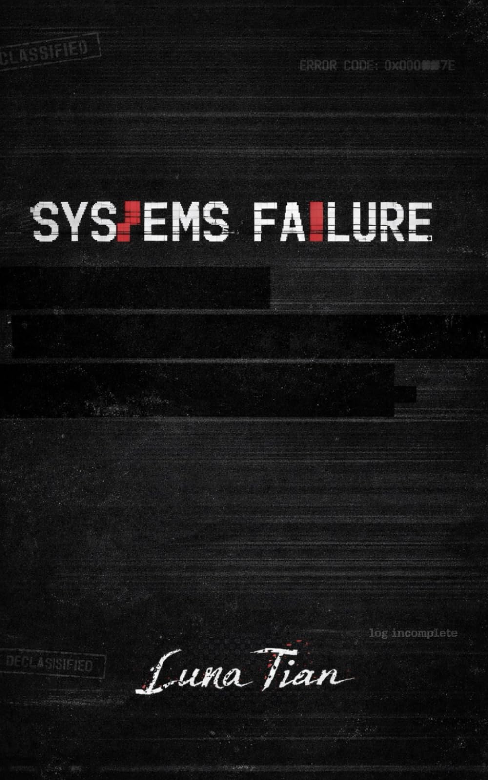 Systems Failure: Six Poems