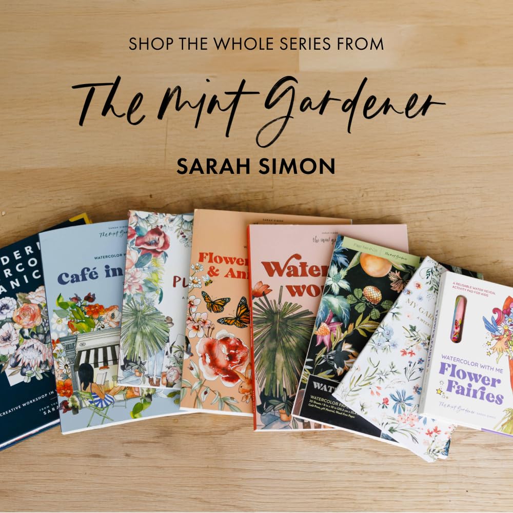 Watercolor Workbook: Café in Bloom: 25 Beginner-Friendly Projects on Premium Watercolor Paper: 3